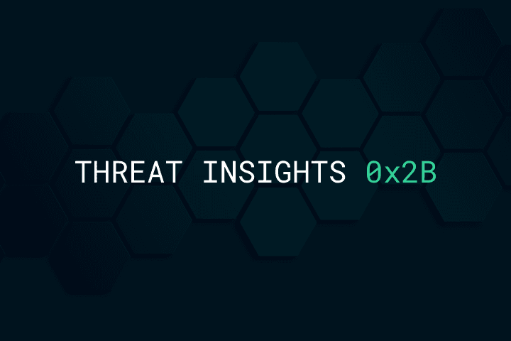 Threat Insights 0x2B: Same old same old