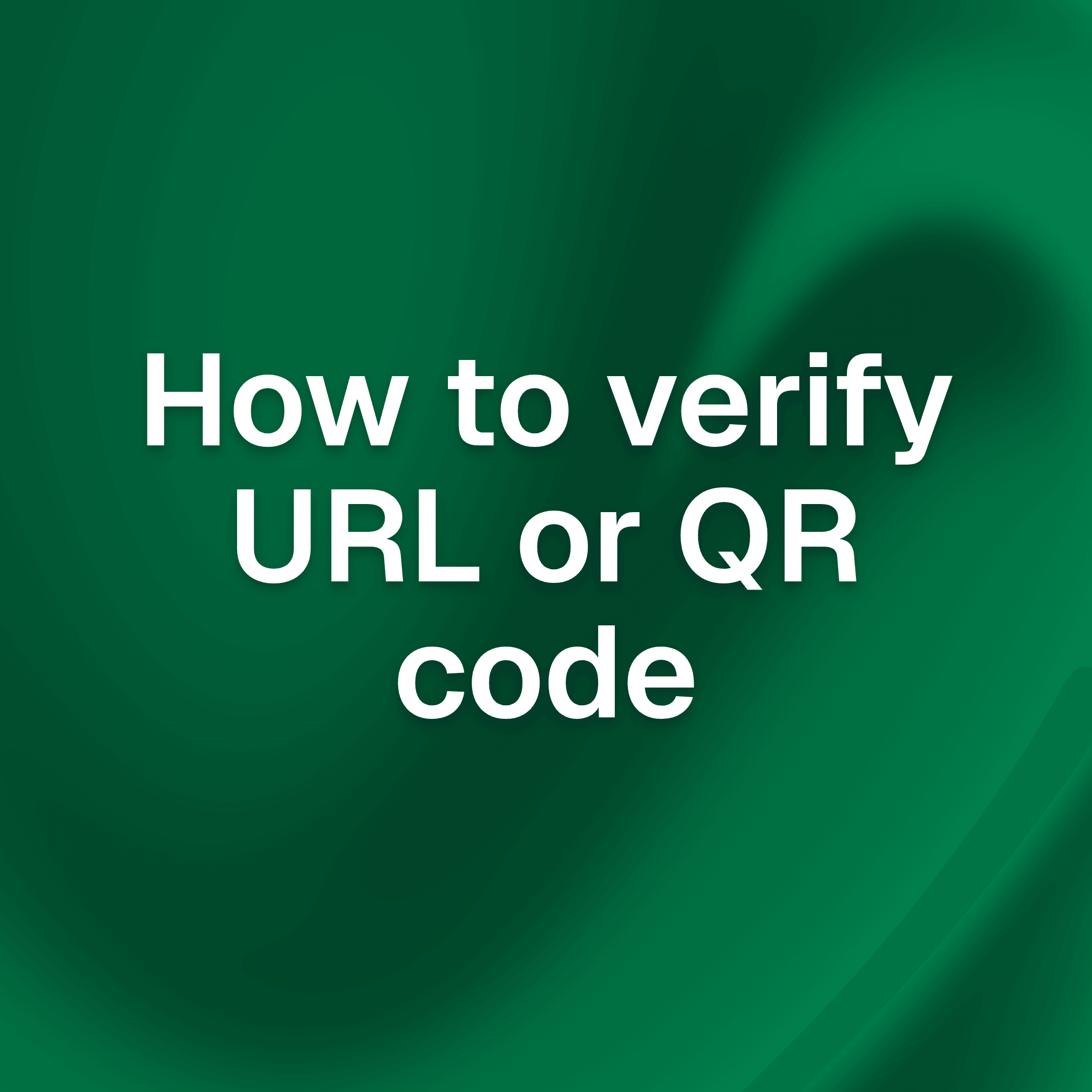 How to Verify URLs and QR Codes in Suspicious Emails